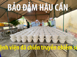 Bảo đảm Hậu cần ở Bệnh viện dã chiến truyền nhiễm số 6 