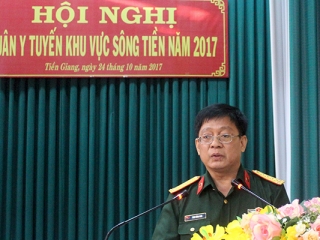 Hội nghị quân y tuyến khu vực sông Tiền năm 2017