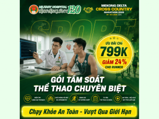  [SỨC KHỎE ĐƯỜNG ĐUA] CHẠY KHỎE – CHẠY AN TOÀN CÙNG GÓI KHÁM MDC2026 SPORT