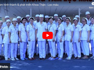 Video 10 năm xây dựng, trưởng thành và phát triển Khoa Thận - Lọc máu bệnh viện quân y 120