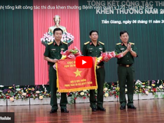 Video Hội nghị tổng kết công tác thi đua, khen thưởng cụm các đơn vị do Bệnh viện quân y 120 làm cụm trưởng